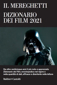 Il Mereghetti. Dizionario dei film 2021 - Librerie.coop