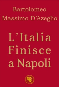 L'Italia finisce a Napoli - Librerie.coop