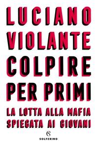 Colpire per primi - Librerie.coop Colpire per primi - Librerie.coop