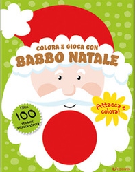 Colora e gioca con Babbo Natale. Colorastickers - Librerie.coop
