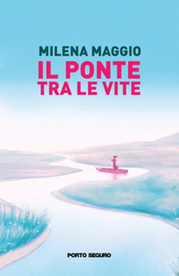 Il ponte tra le vite - Librerie.coop Il ponte tra le vite - Librerie.coop