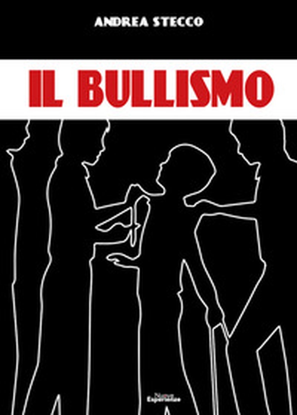 Il bullismo - Librerie.coop Il bullismo - Librerie.coop