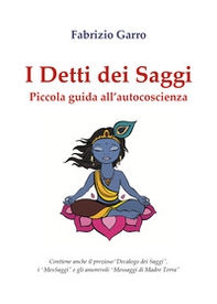 I detti dei saggi. Piccola guida all'autocoscienza - Librerie.coop