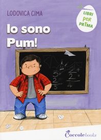 Io sono Pum! - Librerie.coop Io sono Pum! - Librerie.coop