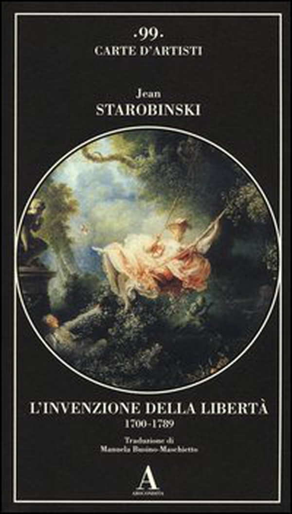 L'invenzione della libertà 1700-1789 - Librerie.coop L'invenzione della libertà 1700-1789 - Librerie.coop