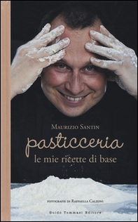Pasticceria le mie ricette di base - Librerie.coop