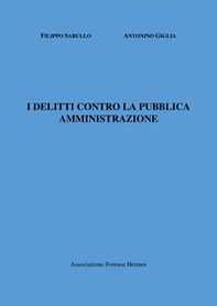 I delitti contro la pubblica amministrazione - Librerie.coop I delitti contro la pubblica amministrazione - Librerie.coop