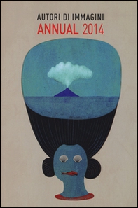 Autori di immagini. Annual 2014. Ediz. italiana e inglese - Librerie.coop