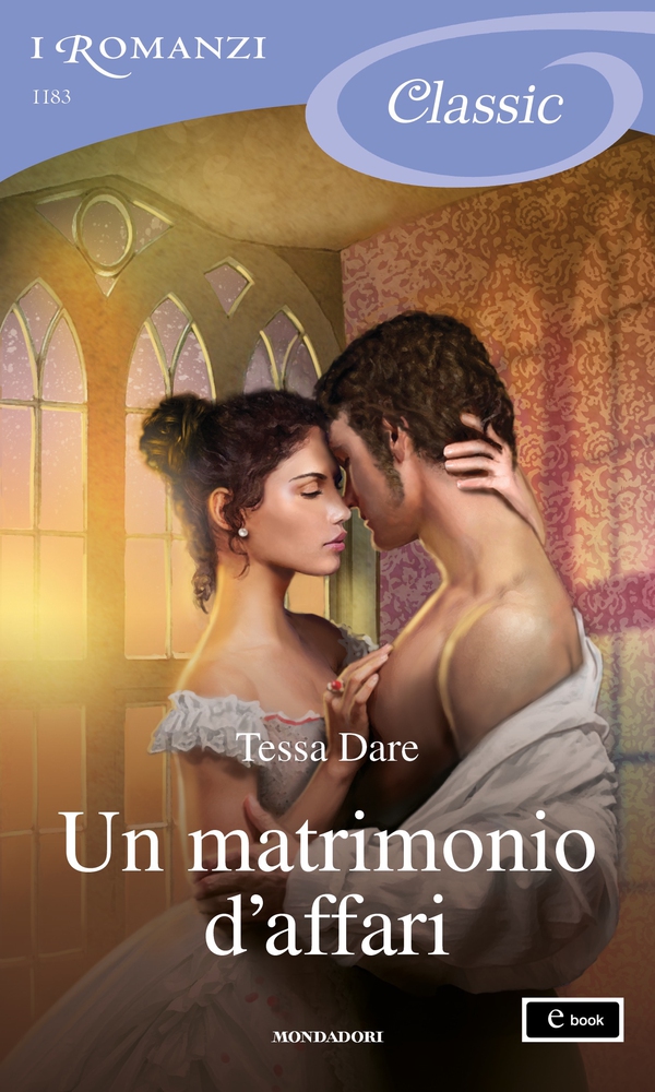 Un matrimonio d'affari (I Romanzi Classic) - Librerie.coop Un matrimonio d'affari (I Romanzi Classic) - Librerie.coop