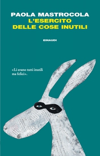 L'esercito delle cose inutili - Librerie.coop L'esercito delle cose inutili - Librerie.coop