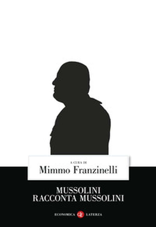 Mussolini racconta Mussolini - Librerie.coop Mussolini racconta Mussolini - Librerie.coop