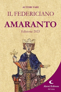 Il Federiciano 2023. Libro amaranto - Librerie.coop Il Federiciano 2023. Libro amaranto - Librerie.coop