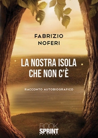 La nostra isola che non c'è - Librerie.coop