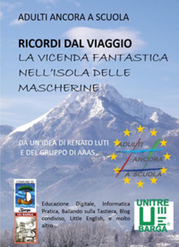 AAAS. Ricordi dal viaggio. La vicenda fantastica nell'isola delle mascherine - Librerie.coop AAAS. Ricordi dal viaggio. La vicenda fantastica nell'isola delle mascherine - Librerie.coop