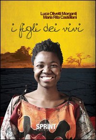 I figli dei vivi - Librerie.coop