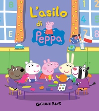 L'asilo di Peppa - Librerie.coop L'asilo di Peppa - Librerie.coop