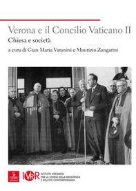 Verona e il Concilio Vaticano II. Chiesa e società - Librerie.coop
