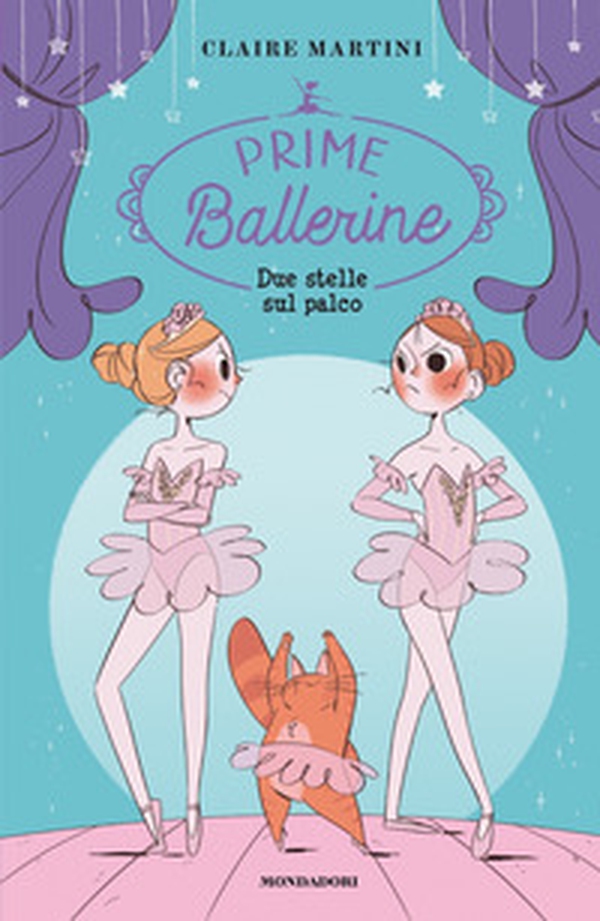 Due stelle sul palco. Prime ballerine - Vol. 2 - Librerie.coop Due stelle sul palco. Prime ballerine - Vol. 2 - Librerie.coop