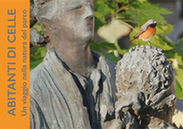 Abitanti di Celle. Un viaggio nella natura del parco - Librerie.coop Abitanti di Celle. Un viaggio nella natura del parco - Librerie.coop