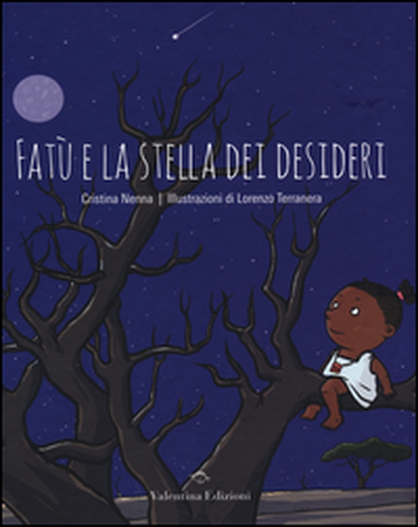 Fatù e la stella dei desideri - Librerie.coop Fatù e la stella dei desideri - Librerie.coop
