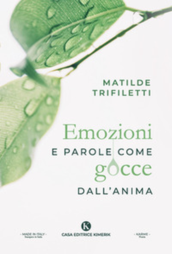 Emozioni e parole come gocce dall'anima - Librerie.coop Emozioni e parole come gocce dall'anima - Librerie.coop