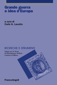 Grande guerra e idea d'Europa - Librerie.coop