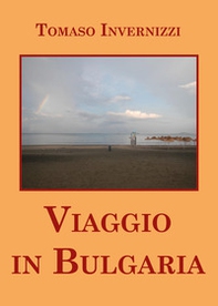 Viaggio in Bulgaria - Librerie.coop