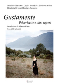 Gustamente. Psicoricette e altri sapori - Librerie.coop
