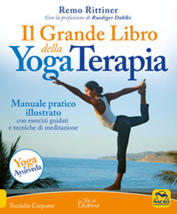 Il grande libro della yoga terapia. Manuale pratico illustrato con esercizi guidati e tecniche di meditazione - Librerie.coop Il grande libro della yoga terapia. Manuale pratico illustrato con esercizi guidati e tecniche di meditazione - Librerie.coop