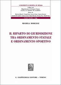 Il riparto di giurisdizione tra ordinamento statale e ordinamento sportivo - Librerie.coop