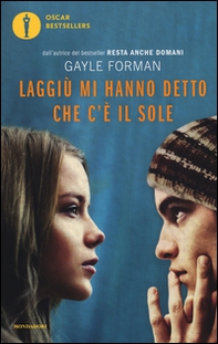 Laggiù mi hanno detto che c'è il sole - Librerie.coop