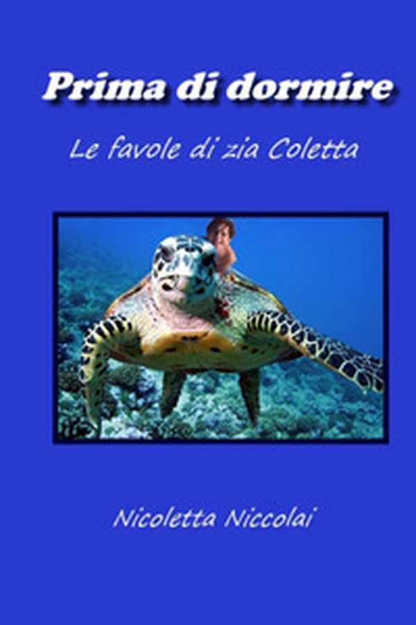 Prima di dormire. Le favole di Coletta - Librerie.coop Prima di dormire. Le favole di Coletta - Librerie.coop