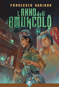 L'anno dell'omuncolo - Librerie.coop