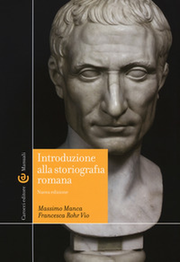 Introduzione alla storiografia romana - Librerie.coop Introduzione alla storiografia romana - Librerie.coop