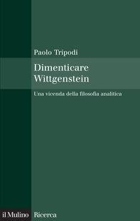 Dimenticare Wittgenstein - Librerie.coop