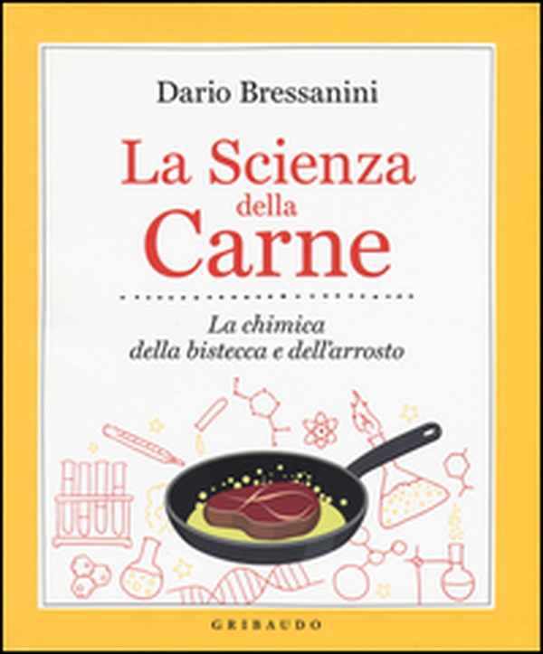 La scienza della carne. La chimica della bistecca e dell'arrosto - Librerie.coop La scienza della carne. La chimica della bistecca e dell'arrosto - Librerie.coop
