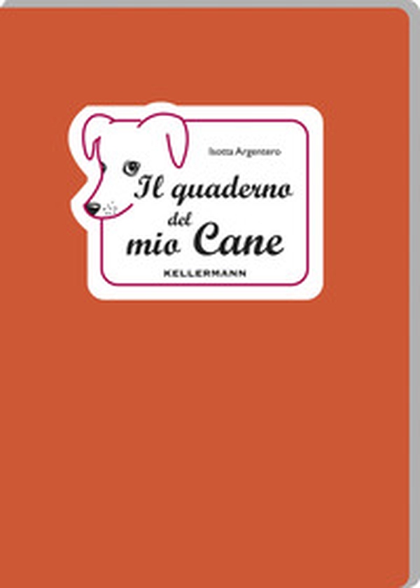 Il quaderno del mio cane - Librerie.coop Il quaderno del mio cane - Librerie.coop