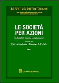 Le società per azioni. Codice civile e norme complementari - Librerie.coop