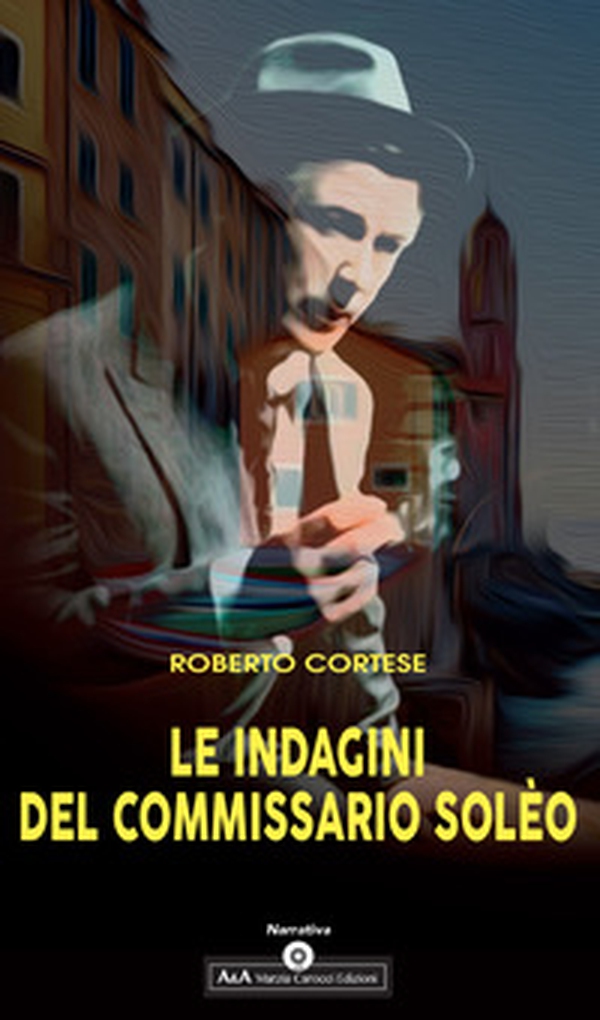 Le indagini del commissario Solèo - Librerie.coop Le indagini del commissario Solèo - Librerie.coop