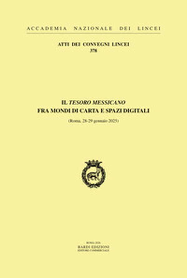 Il tesoro messicano fra mondi di carta e spazi digitali. (Roma, 28-29 gennaio 2025) - Librerie.coop