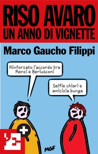 Riso avaro, un anno di vignette - Librerie.coop