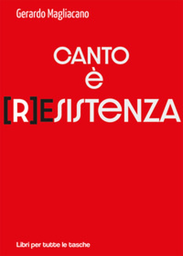Canto è (r)esistenza - Librerie.coop Canto è (r)esistenza - Librerie.coop
