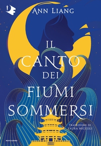 Il canto dei fiumi sommersi - Librerie.coop