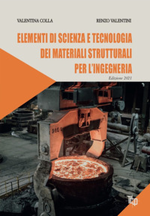 Elementi di scienza e tecnologia dei materiali strutturali per l'ingegneria - Librerie.coop Elementi di scienza e tecnologia dei materiali strutturali per l'ingegneria - Librerie.coop