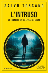 L'intruso. Le indagini dei fratelli Corsaro - Librerie.coop
