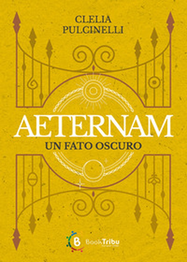 Un fato oscuro. Aeternam - Vol. 4 - Librerie.coop