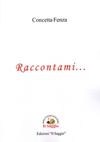 Raccontami... - Librerie.coop Raccontami... - Librerie.coop
