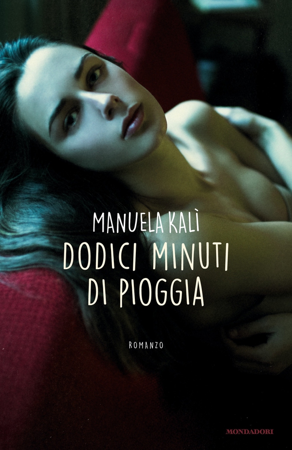 Dodici minuti di pioggia - Librerie.coop Dodici minuti di pioggia - Librerie.coop