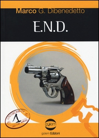 E.N.D. La prima indagine dell'ispettore Rubatto - Librerie.coop