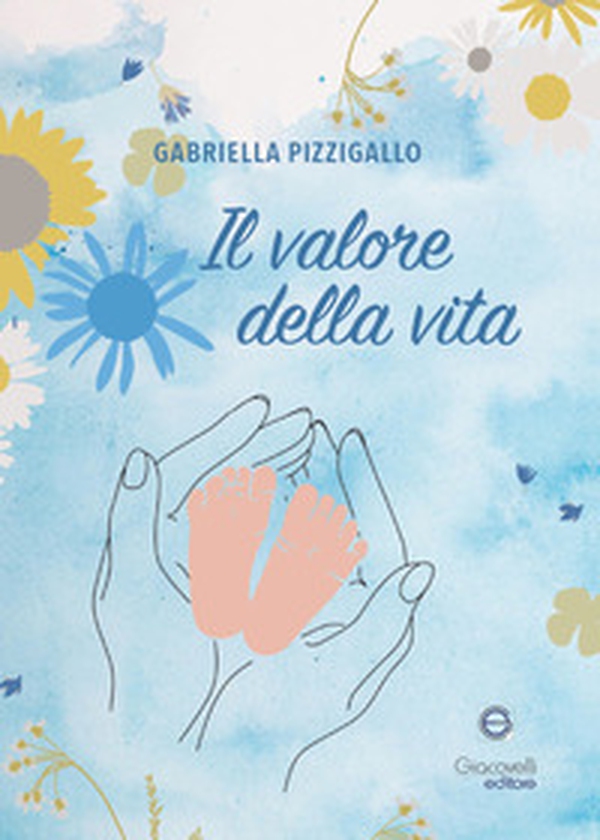 Il valore della vita - Librerie.coop Il valore della vita - Librerie.coop